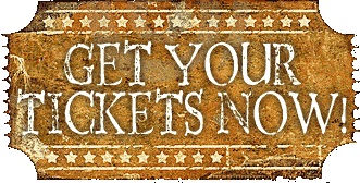 GET YOUR TICKETS NOW!