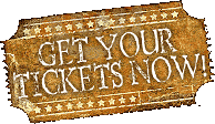GET YOUR TICKETS NOW!